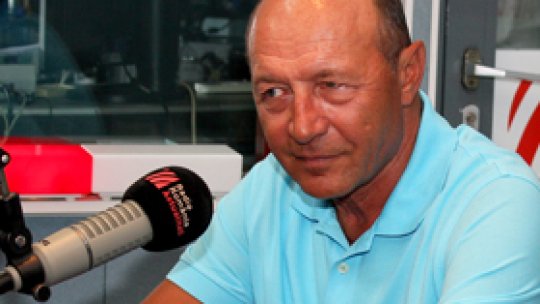 LIVE TEXT Preşedintele Traian Băsescu, la Radio România Actualităţi