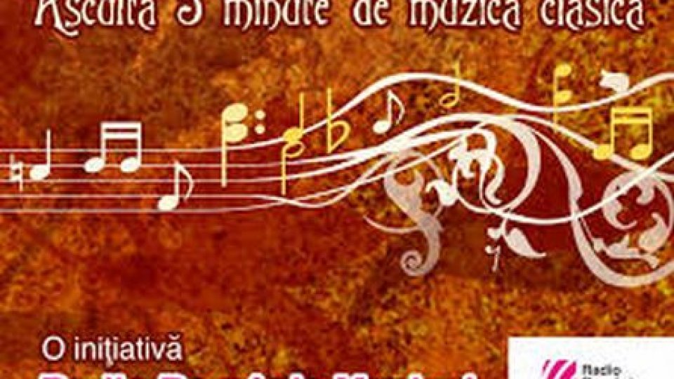 "Ascultă 5 minute de muzică clasică" a devenit program naţional