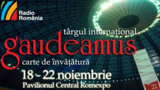 Începe Târgului Internaţional GAUDEAMUS „Carte de Învăţătură”