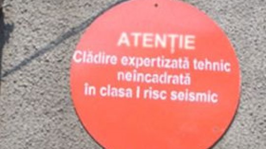 Situația clădirilor cu risc seismic, în atenția autorităților