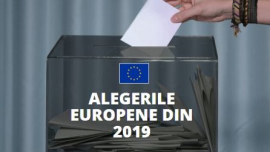 Alegeri europarlamentare 2019. Ultima zi pentru depunerea listelor de candidaţi