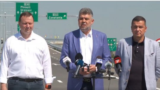 Marcel Ciolacu: Vom merge pe autostradă direct până la Constanţa, din zilele următoare